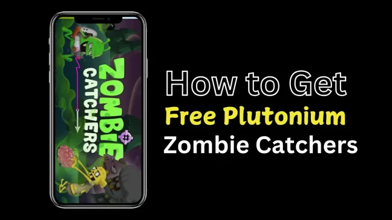 How to Get Free Plutonium in the Zombie Catchers Game